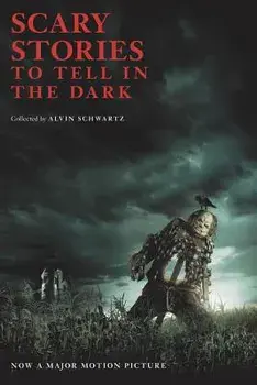 Scary Stories to Tell in the Dark, Paperback/Alvin Schwartz