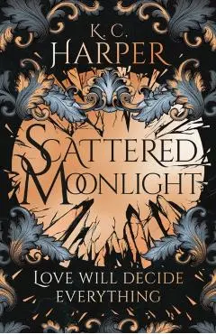 Scattered Moonlight - K.c. Harper