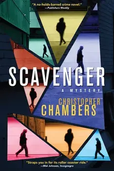 Scavenger: A Mystery, Paperback/Christopher Chambers