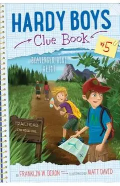 Scavenger Hunt Heist, Volume 5 - Franklin W. Dixon