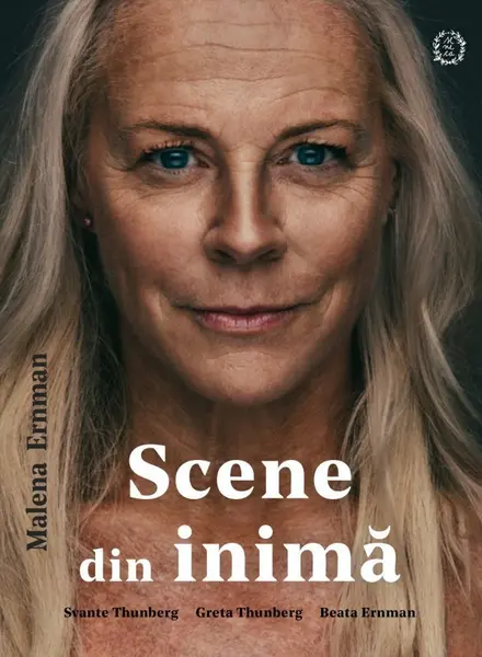 Scene din inima | Malena Ernman