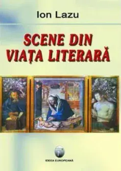 Scene din viata literara/Ion Lazu