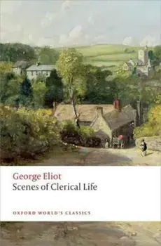 Scenes of Clerical Life, Paperback/George Eliot