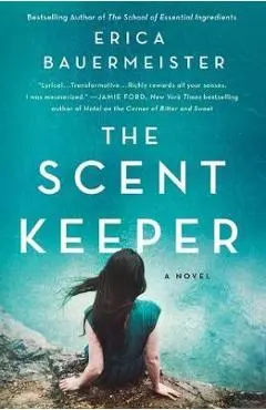 Scent Keeper - Erica Bauermeister