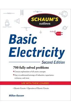 Schaum's Outline of Basic Electricity - Milton Gussow