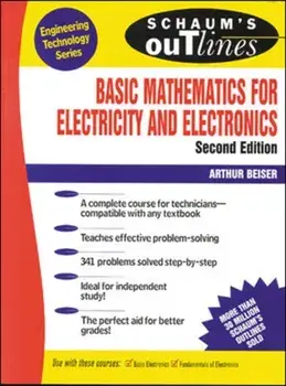 Schaum's Outline of Basic Mathematics for Electricity and Electronics, Paperback/Arthur Beiser