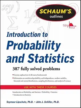 Schaum's Outline of Introduction to Probability and Statistics, Paperback/Seymour Lipschutz