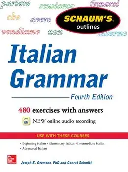 Schaum's Outline of Italian Grammar, 4th Edition, Paperback/Joseph Germano