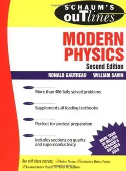 Schaum's Outline of Modern Physics, Paperback/Ronald Gautreau