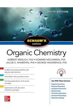 Schaum's Outline of Organic Chemistry, Sixth Edition - Herbert Meislich