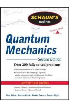 Schaum's Outline of Quantum Mechanics, Second Edition
