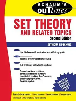 Schaum's Outline of Set Theory and Related Topics, Paperback/Seymour Lipschutz