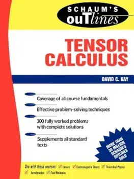 Schaum's Outline of Tensor Calculus, Paperback/David C. Kay