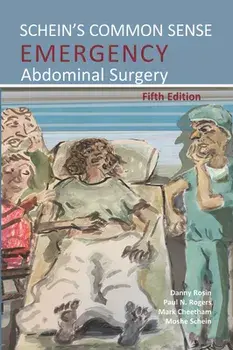Schein's Common Sense Emergency Abdominal Surgery, Paperback/Danny Rosin