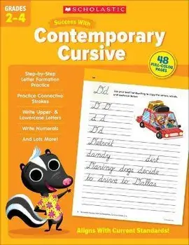 Scholastic Success with Contemporary Cursive Grades 2-4, Paperback/Scholastic Teaching Resources