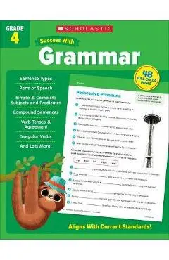 Scholastic Success with Grammar Grade 4 - Scholastic Teaching Resources