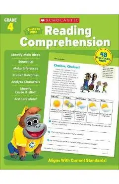 Scholastic Success with Reading Comprehension Grade 4 - Scholastic Teaching Resources