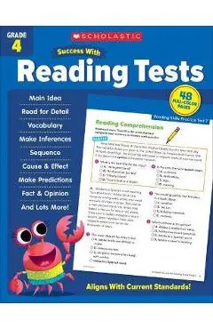 Scholastic Success with Reading Tests Grade 4 - Scholastic Teaching Resources
