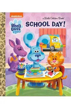 School Day! (Blue's Clues & You) - Lauren Clauss