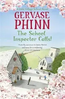 School Inspector Calls: A Little Village School Novel (Book, Paperback/Gervase Phinn
