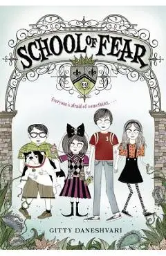 School of Fear - Gitty Daneshvari