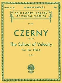 School of Velocity, Op. 299 - Book 1: Schirmer Library of Classics Volume 162 Piano Technique, Paperback/Carl Czerny