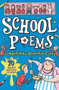 School Poems, Paperback/Jennifer Curry