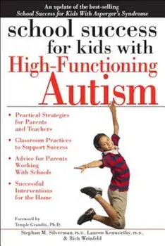 School Success for Kids with High-Functioning Autism, Paperback/Stephan Silverman