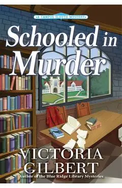 Schooled in Murder - Victoria Gilbert