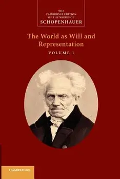 Schopenhauer: 'the World as Will and Representation': Volume 1, Paperback/Christopher Janaway