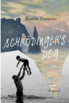 Schr dinger's Dog, Paperback/Martin Dumont