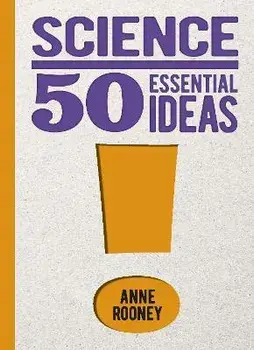 Science: 50 Essential Ideas, Hardback/Anne Rooney