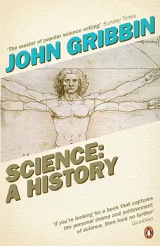 Science: A History, Paperback/John Gribbin