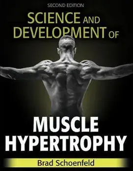 Science and Development of Muscle Hypertrophy, Hardcover/Brad Schoenfeld