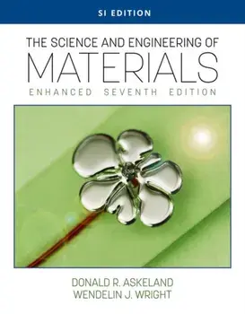 Science and Engineering of Materials, Enhanced, SI Edition, Paperback/Donald Askeland