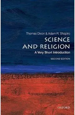Science and Religion: A Very Short Introduction - Thomas Dixon