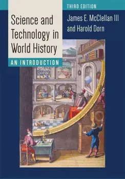 Science and Technology in World History. An Introduction, Paperback/Harold Dorn