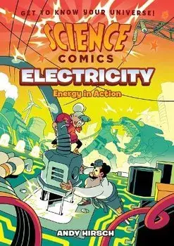 Science Comics: Electricity: Energy in Action, Paperback/Andy Hirsch