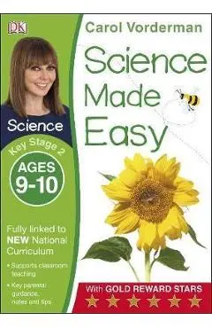 Science Made Easy Ages 9-10 Key Stage 2 - Carol Vorderman