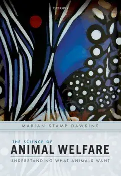 Science of Animal Welfare. Understanding What Animals Want, Paperback/Marian Stamp Dawkins