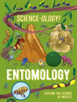 Science-ology!: Entomology, Paperback/Anna Claybourne