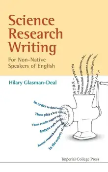 Science Research Writing For Non-native Speakers Of English, Hardback/Hilary Glasman-Deal