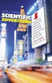 Scientific Advertising, Paperback/Claude C. Hopkins