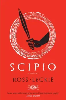 Scipio, Paperback/Ross Leckie
