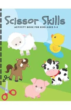 Scissor Skills Activity Book for Kids Ages 3-5: Cutting Practice Workbook for Toddlers, Preschoolers - Let's Practice Cutting Lines, Shapes (Animal Ac - Chotiwat Ohm