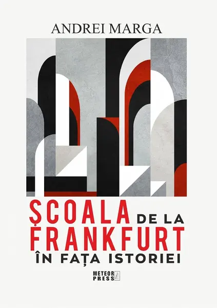 Școala de la Frankfurt în fața istoriei