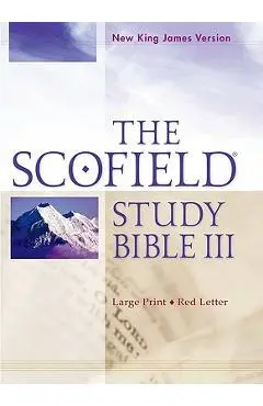 Scofield Study Bible III-NKJV-Large Print - Oxford University Press