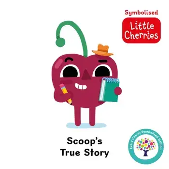 Scoop's True Story: Accessible Symbolised Edition, Board book/***