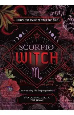 Scorpio Witch - Ivo Dominguez