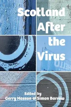 Scotland After the Virus/***